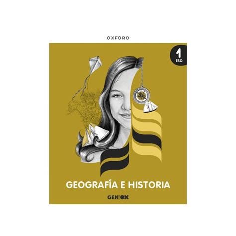 Geografía e Historia 1º ESO Libro del estudiante PACK GENiOX