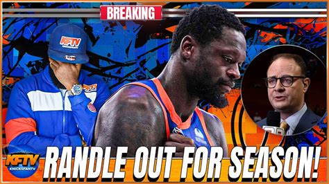 Breaking Knicks News Julius Randle Out For The Season YouTube