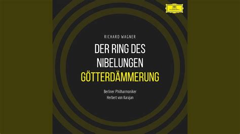 Wagner G Tterd Mmerung Wwv D Dritter Aufzug Orchestervorspiel