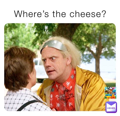 Wheres The Cheese BTD6 Memes