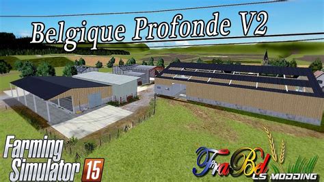 Map Belgique Profonde V Mod For Farming Simulator Fs