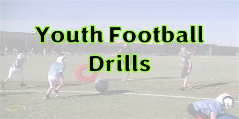 Youth Football Drills - Coaching Youth Football Tips, Talk, Plays