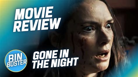 Gone In The Night Movie Review Binbuster Youtube