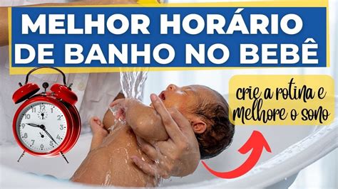 MELHOR HORARIO PARA DAR BANHO NO SEU RECEM NASCIDO Crie Rotina E