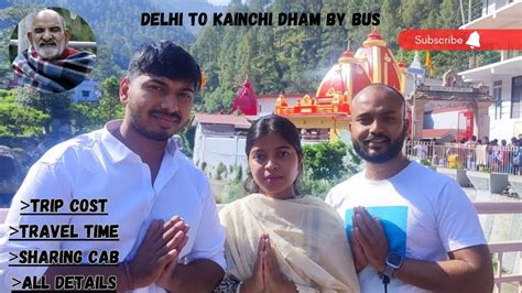 Delhi To Kainchi Dham 🙏 Neem Karoli Baba Ashram 🙇‍♂️ Complete