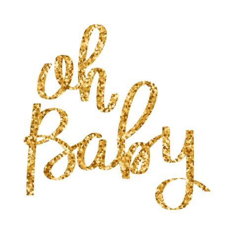 Oh Baby Letras Brilho Dourado Frase De Cita O De Inscri O Manuscrita