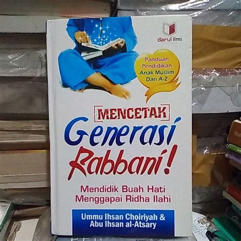 Jual Panduan Pendidikan Anak Muslim Mencetak Generasi Rabbani Shopee