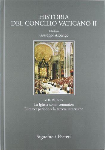 Historia Del Concilio Vaticano II IV By Guissepe Alberigo Goodreads