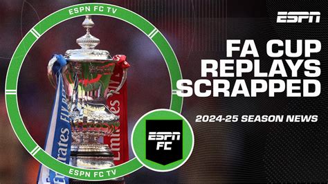 Fa Cup Replays To Be Scrapped From Season Espn Fc Youtube