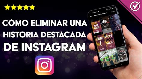 C Mo Eliminar Una Historia Destacada De Instagram Gesti N De Perfil