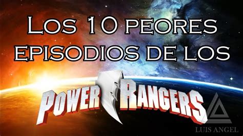 TOP 10 Peores Episodios De Los Power Rangers YouTube