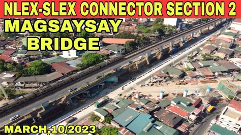 Nlex Slex Connector Section Magsaysay Bridge March Update