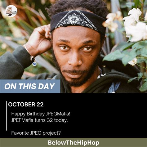 Happy Birthday Jpegmafia Rjpegmafia