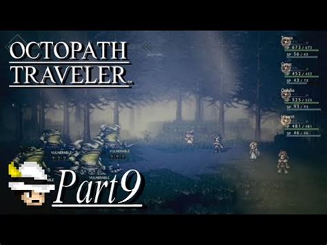 Octopath Traveller Part 9 Beware The Power Of Frogs YouTube