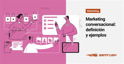 Marketing Conversacional Qu Es Y Ejemplos Que Lo Avalan