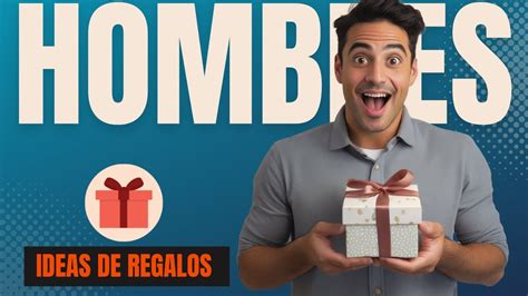 25 IDEAS de REGALOS para HOMBRES Originales prácticos y económicos