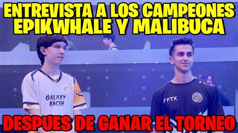 LA ENTREVISTA A EPIKWHALE Y MALIBUCA DESPUES DE QUE SALIERON CAMPEONES