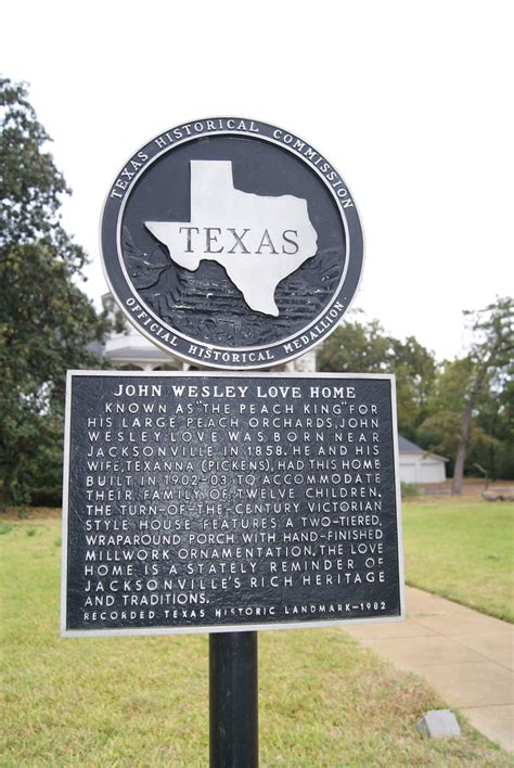 John Wesley Love Home - TEXAS HISTORICAL MARKERS