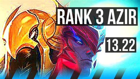 AZIR Vs YONE MID Rank 3 Azir 1 9M Mastery 900 Games 3 2 8 NA