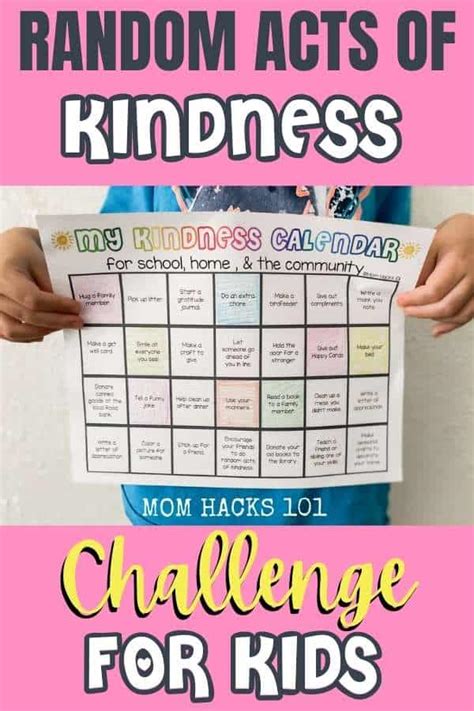 100 Acts Of Kindness For Kids To Do A Kindness Challenge Mom Hacks 101