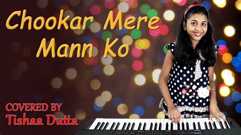 Chookar Mere Mann Ko Kishore Kumar Yaarana Vocal And Keyboard