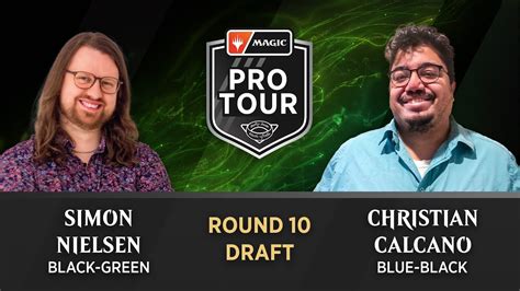 Simon Nielsen Vs Christian Calcano Round 10 Pro Tour The Lord Of