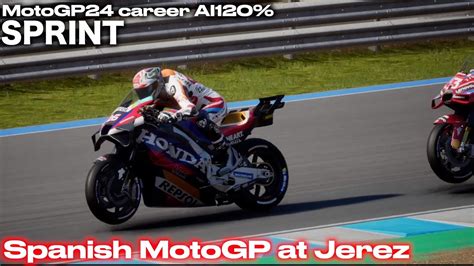 No 42SPRINT Spanish MotoGP At Jerez MotoGP24 CAREER Mode 2024