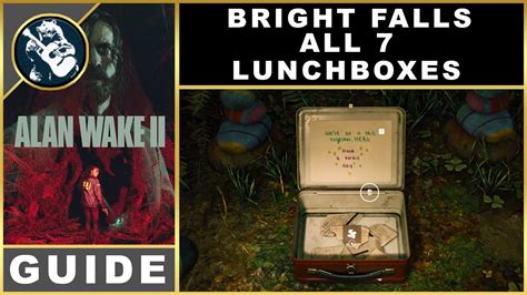 Alan Wake 2 Bright Falls Alex Casey Lunchboxes All 7 Location Youtube