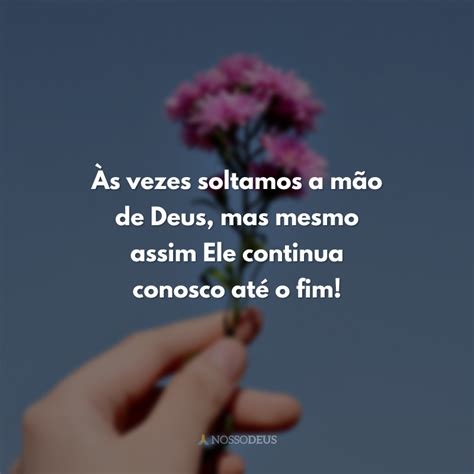 Frases De Deus Est Contigo Que Manifestam Sua Gra A E Un O