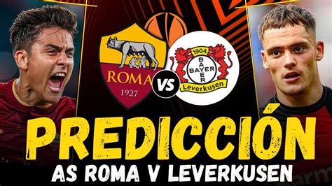 ROMA Vs BAYER LEVERKUSEN Europa League 2024 Semifinal Previa