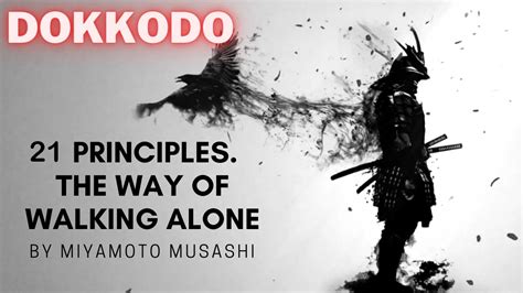 DOKKODO 21 Principles The Way Of Walking Alone BY MIYAMOTO MUSASHI