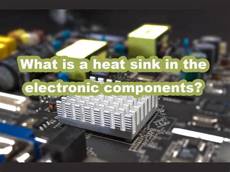 What Is A Heat Sink In The Electronic Components IBE Electronics