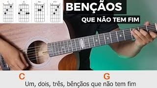 Aprenda a Tocar BENÇÃOS QUE NÃO TEM FIM no Violão 4 ACORDES FÁCEIS