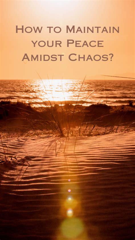 How To Maintain Your Peace Amidst Chaos Manna Abraham