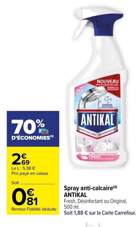 Promo Spray Anti Calcaire D ANTIKAL Chez Carrefour