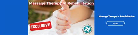 Massage Therapy In Rehabilitation American Massage Council