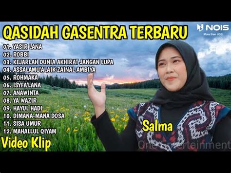 Sholawat Qasidah Penyejuk Hati Gasentra Yasir Lana Robbi Full