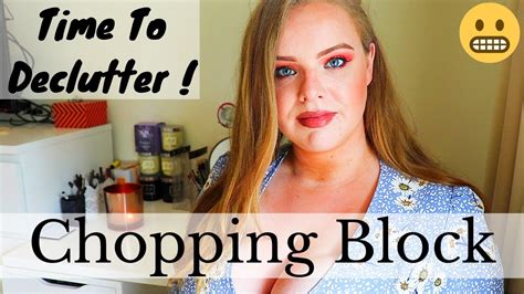 Makeup On The Chopping Block Should I Declutter Youtube