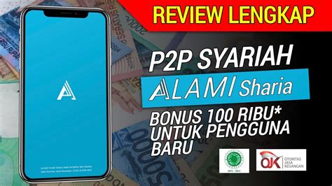 Tutorial Lengkap Cara Daftar Alami Sharia Hingga Pendanaan Bonus