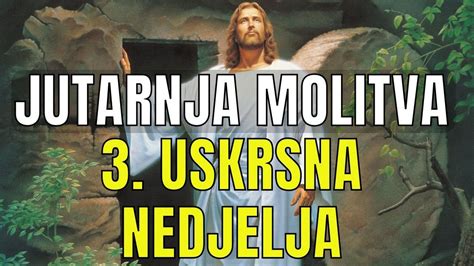 Časoslov JUTARNJA MOLITVA 3 USKRSNA NEDJELJA YouTube