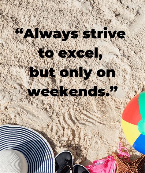 101 Inspirational Happy Weekend Quotes For A Perfect Weekend