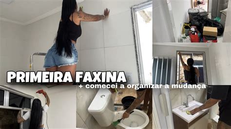 Primeira Faxina Na Casa Nova Comecei A Organizar A Mudan A Youtube