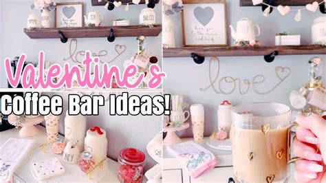 VALENTINES DAY COFFEE BAR DECOR IDEAS DECORATE WITH ME YouTube