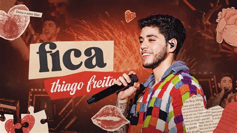 FICA Thiago Freitas Videoclipe Oficial YouTube Music