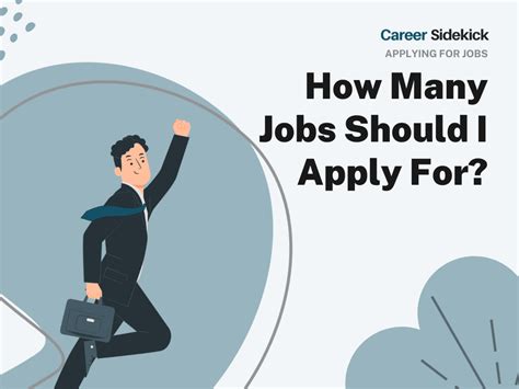 How Many Jobs Should I Apply For Career Sidekick