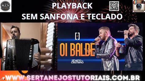 Oi Balde Zé Neto e Cristiano Playback sem Teclado e Sanfona Evandro