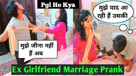 Ex Girlfriend Ki Shaadi😂 Prank On My Wife She Gone Emotional Geeta Vlog Mix Youtube