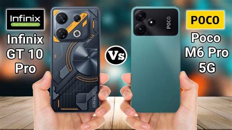 Comparing Poco M6 Pro And Infinix Gt10 Pro How Different Are The Two