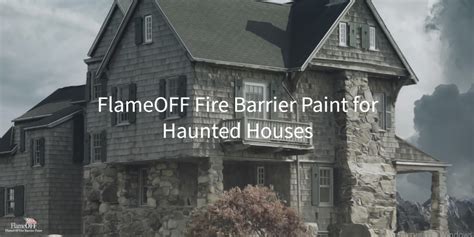 FlameOFF Fire Barrier Paint for Haunted Houses | by FlameOFF® Coatings | Medium