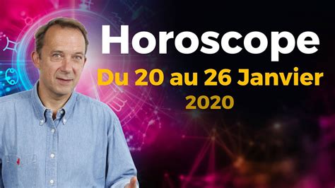 Horoscope De La Semaine Du Janvier Youtube